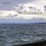 Starnberger Seeflimmern Edwin Kunz